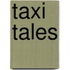 Taxi Tales door Joyce Ibrahim