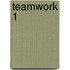 Teamwork 1