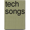 Tech Songs door Frederic Field Bullard