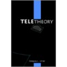 Teletheory door Gregory L. Ulmer
