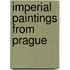 Imperial paintings from Prague