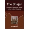 The Bhajan door H. Joy Norman