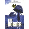 The Border door A.J. Brooks