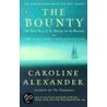 The Bounty by Caroline Alexander