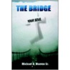 The Bridge door Michael H. Warren Sr