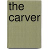 The Carver by Jenny Jones