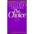 The Choice