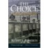The Choice