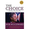 The Choice by Bob Woodward