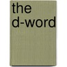 The D-Word door Sue Brayne