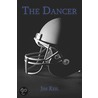 The Dancer door Jim Keil