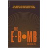 The E-Bomb by J. Doug Beason
