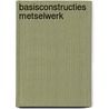 Basisconstructies metselwerk by K. Bosman