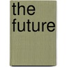 The Future door Nicholas Briggs