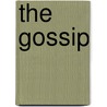 The Gossip door Anonymous Anonymous