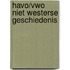 Havo/vwo niet westerse geschiedenis
