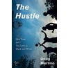 The Hustle door Doug Merlino