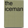 The Iceman door Lisa Swerling