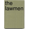 The Lawmen by Robert Vaughan