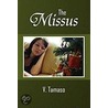 The Missus door V. Tamaso