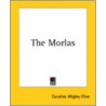 The Morlas door Caroline Wigley Clive