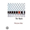 The Mystic door Philip James Bajley