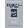 De helden van de vrede by Irwin Abrams