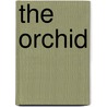 The Orchid door Robert Grants