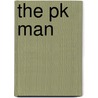 The Pk Man by Jeffrey Mishlove