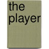 The Player by Monica Singh