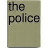 The Police door Onbekend