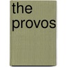 The Provos by Peter Taylor