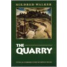 The Quarry by Mildred Walker