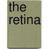 The Retina door John E. Dowling