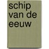 Schip van de eeuw