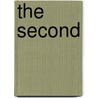 The Second by Shannon M. Kelley