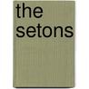 The Setons door O. Douglas