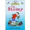 The Shrimp by Emily Smith