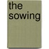 The Sowing