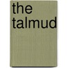 The Talmud by Pick Bernhard
