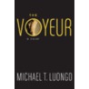 The Voyeur door Michael T. Luongo