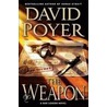 The Weapon by David Poyer