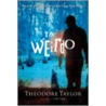 The Weirdo by Theodore Taylor