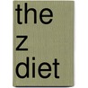 The Z Diet door Dr. Warren Willey