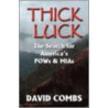 Thick Luck door David Combs