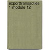 Exporttransacties 1 module 12 door L. Weeda