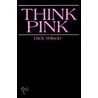Think Pink door Dick Wilson