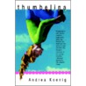 Thumbelina by Andrea Koenig