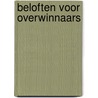 Beloften voor overwinnaars door H. Bouter