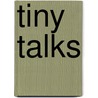 Tiny Talks door Tammy Daybell